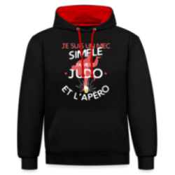 Sweat-shirt à capuche contrasté unisexe - Un mec simple: Judo et apéro