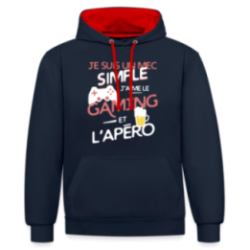 Sweat-shirt à capuche contrasté unisexe - Un mec simple: Gaming et apéro