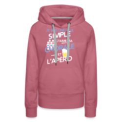 Sweat-shirt à capuche premium femme - Une fille simple: Chorale et apéro