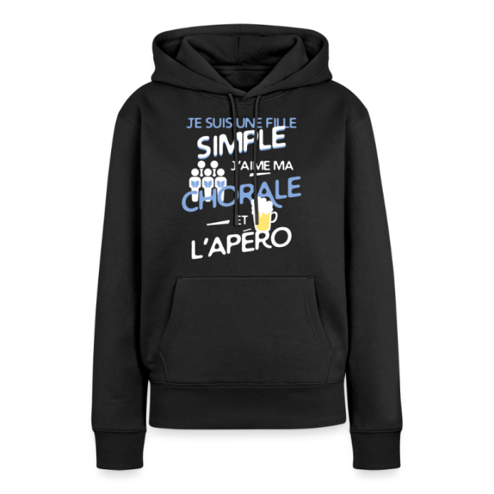 Sweat-shirt à capuche premium femme - Une fille simple: Chorale et apéro - noir - front