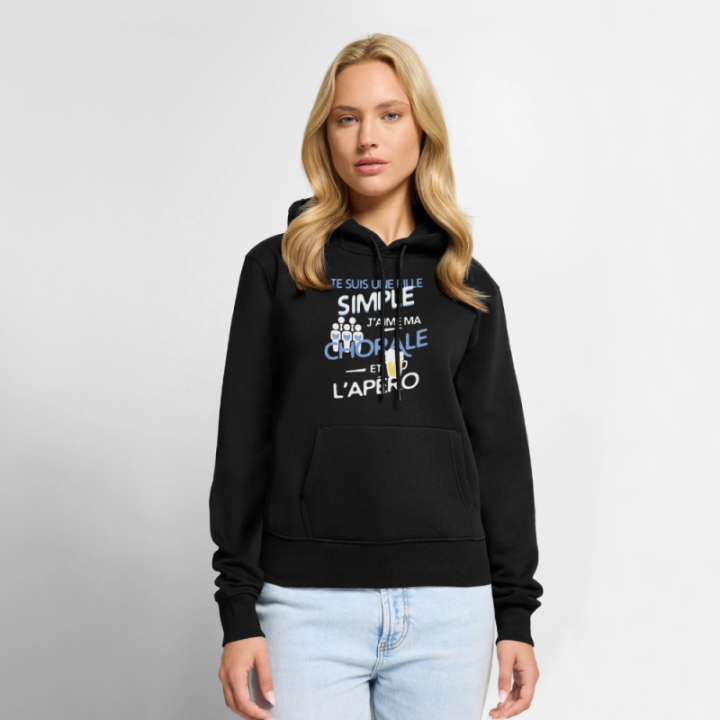Sweat-shirt à capuche premium femme - Une fille simple: Chorale et apéro - noir - front