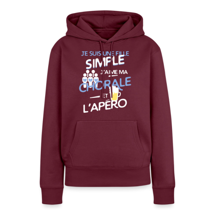 Sweat-shirt à capuche premium femme - Une fille simple: Chorale et apéro - bourgogne - front