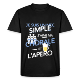 T-shirt premium homme - Un mec simple: Chorale et apéro - noir - front