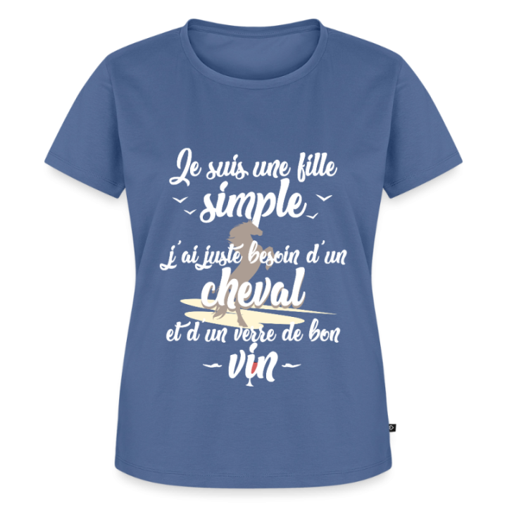 T-shirt premium femme - Juste besoin d'un cheval et d'un verre de vin - bleu pigeon - front