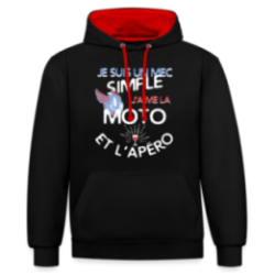 Sweat-shirt à capuche contrasté unisexe - Un mec simple: Moto et apéro