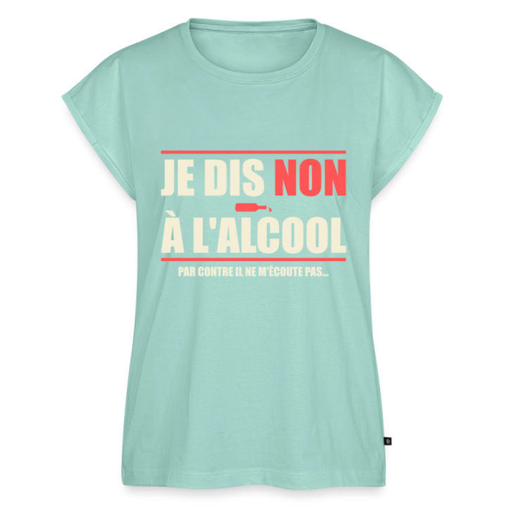 T-shirt à manches retroussées femme - Je dis non à l'alcool - menthe  - front