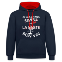 Sweat-shirt à capuche contrasté unisexe - Un mec simple: Sieste et apéro