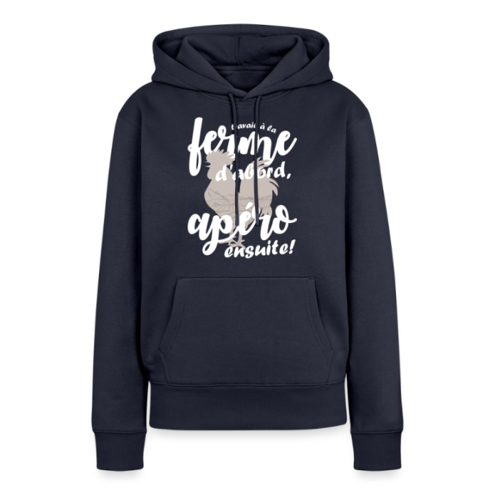 Sweat-shirt à capuche premium femme - Travail à la ferme et apéro - bleu marine - front