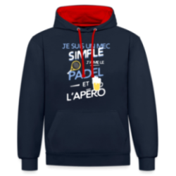 Sweat-shirt à capuche contrasté unisexe - Un mec simple: Padel et apéro