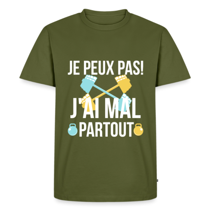 T-shirt premium homme - Je peux pas j'ai mal partout - kaki - front