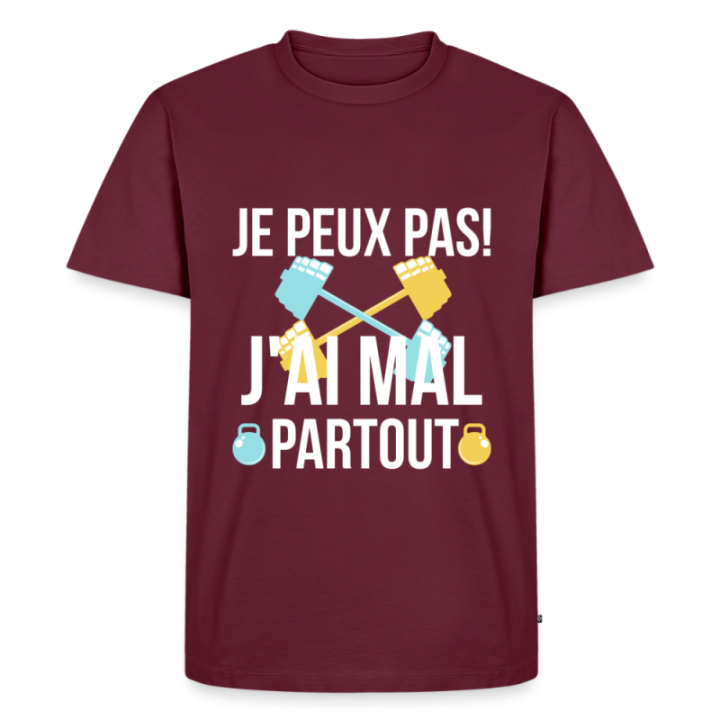 T-shirt premium homme - Je peux pas j'ai mal partout - bourgogne - front
