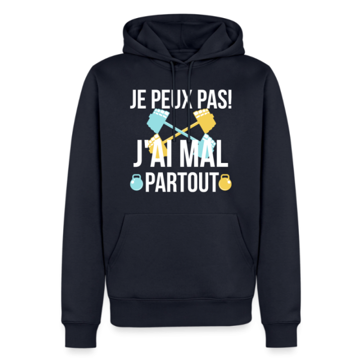 Sweat-shirt à capuche premium homme - Je peux pas j'ai mal partout - bleu marine - front