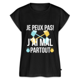 T-shirt à manches retroussées femme - Je peux pas j'ai mal partout - noir - front