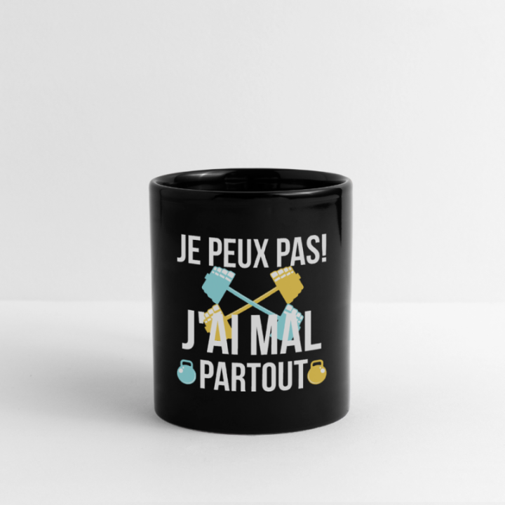 Mug uni - Je peux pas j'ai mal partout - noir - front