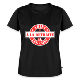 T-shirt premium femme - À la retraite: Adieu les cons - noir - front