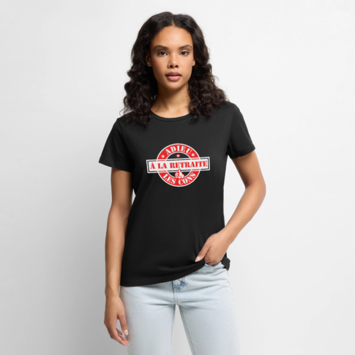 T-shirt premium femme - À la retraite: Adieu les cons - noir - front