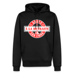 Sweat-shirt à capuche premium homme - À la retraite: Adieu les cons - noir - front
