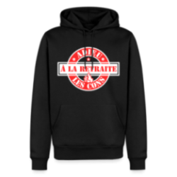 Sweat-shirt à capuche premium homme - À la retraite: Adieu les cons
