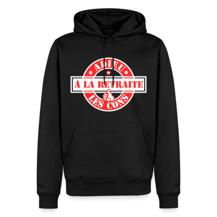 Sweat-shirt à capuche premium homme - À la retraite: Adieu les cons - noir - front