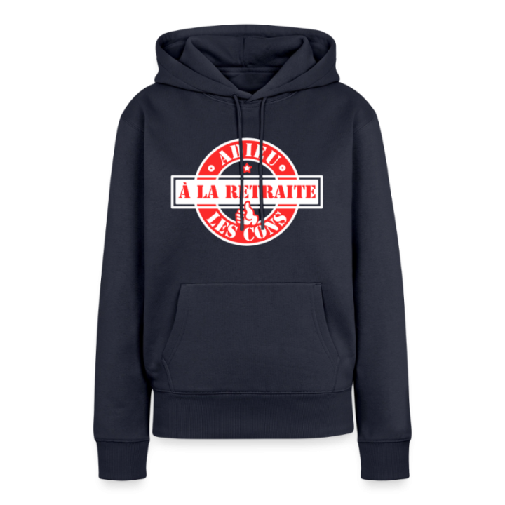 Sweat-shirt à capuche premium femme - À la retraite: Adieu les cons - bleu marine - front