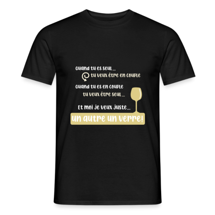 T-shirt homme - Je veux juste un autre verre - noir - front