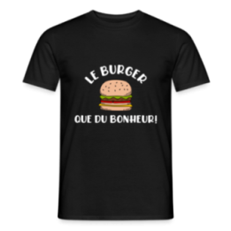 T-shirt homme - Burger: Que du bonheur - noir - front
