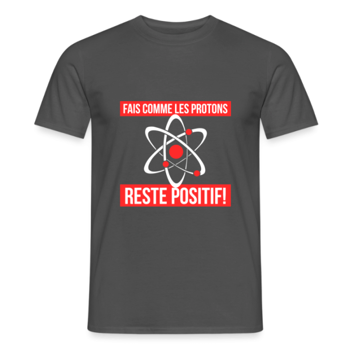 T-shirt homme - Fais comme les proton: Reste positif - charbon - front