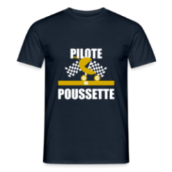 T-shirt homme - Pilote de poussette