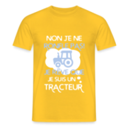 T-shirt homme - Je ne ronfle pas, je rêve que je suis un tracteur