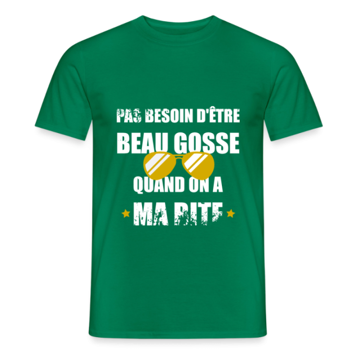 T-shirt homme - Pas besoin d'être beau gosse quand on a ma ... - vert - front