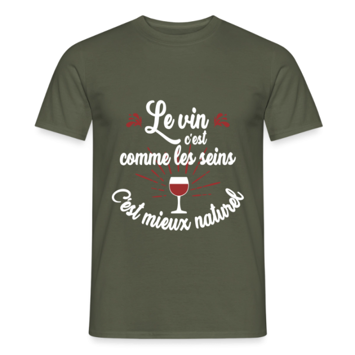 T-shirt homme - Le vin c'est mieux naturel - vert militaire - front