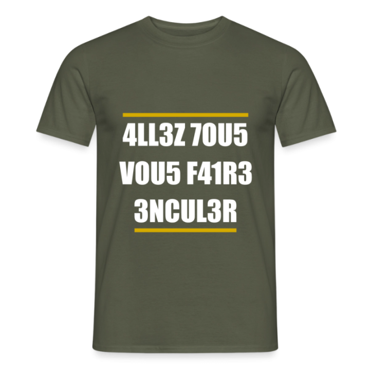 T-shirt homme - Allez tous vous faire... - vert militaire - front