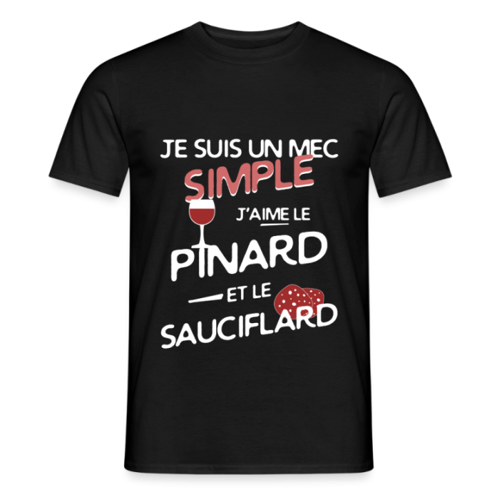 T-shirt homme - Un mec simple: Pinard et sauciflard - noir - front