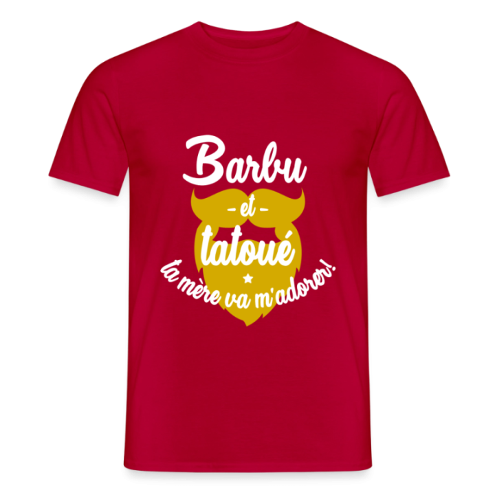 T-shirt homme - Barbu et tatoué: Ta mère va m'adorer - rouge - front
