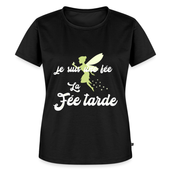 T-shirt premium femme - Je suis la fée Tarde - noir - front
