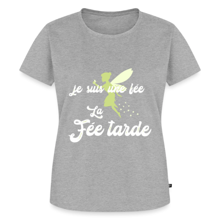 T-shirt premium femme - Je suis la fée Tarde - gris chiné - front