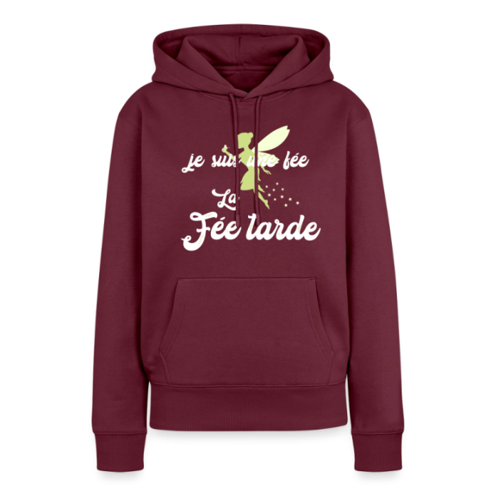 Sweat-shirt à capuche premium femme - Je suis la fée Tarde - bourgogne - front