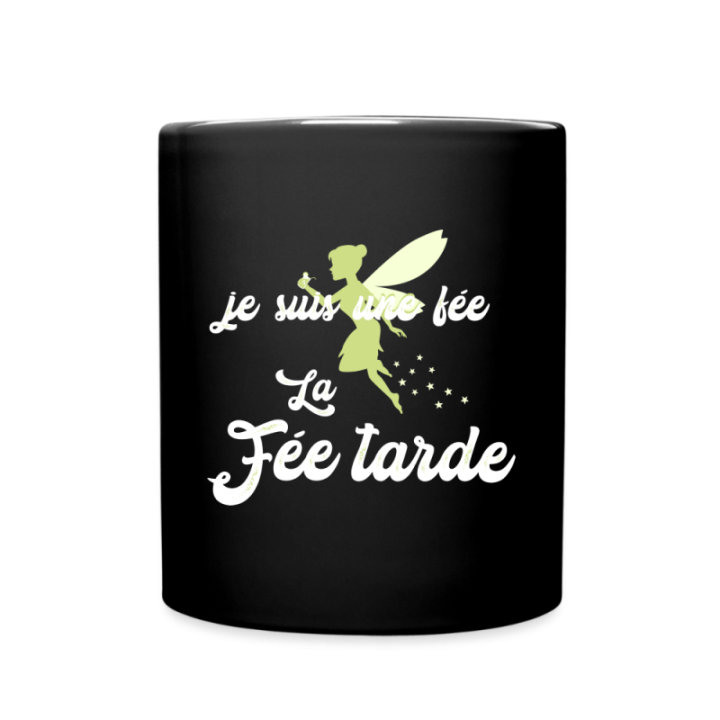 Mug uni - Je suis la fée Tarde - noir - front