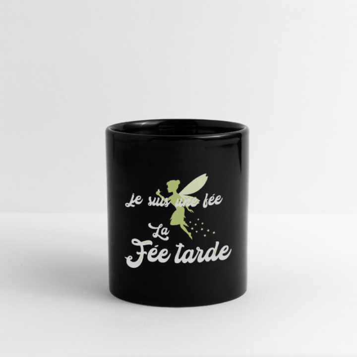 Mug uni - Je suis la fée Tarde - noir - front