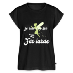 T-shirt à manches retroussées femme - Je suis la fée Tarde