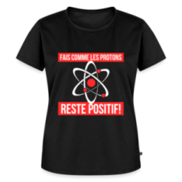 T-shirt premium femme - Fais comme les proton: Reste positif - noir - front