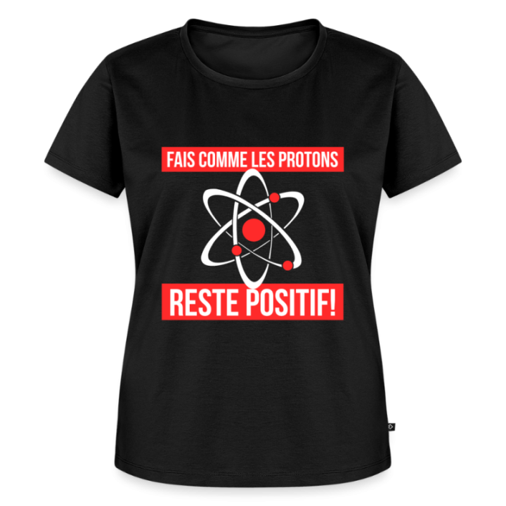 T-shirt premium femme - Fais comme les proton: Reste positif - noir - front
