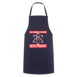Tablier de cuisine - Fais comme les proton: Reste positif - marine - front