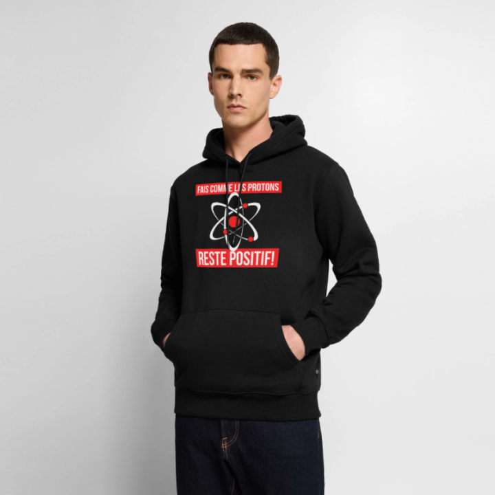 Sweat-shirt à capuche premium homme - Fais comme les proton: Reste positif - noir - front