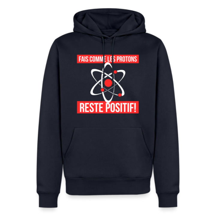 Sweat-shirt à capuche premium homme - Fais comme les proton: Reste positif - bleu marine - front