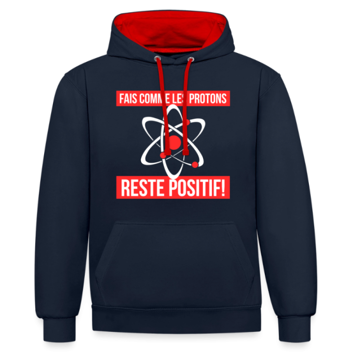 Sweat-shirt à capuche contrasté unisexe - Fais comme les proton: Reste positif - bleu marine/rouge - front