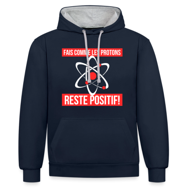 Sweat-shirt à capuche contrasté unisexe - Fais comme les proton: Reste positif - bleu marine/gris chiné - front