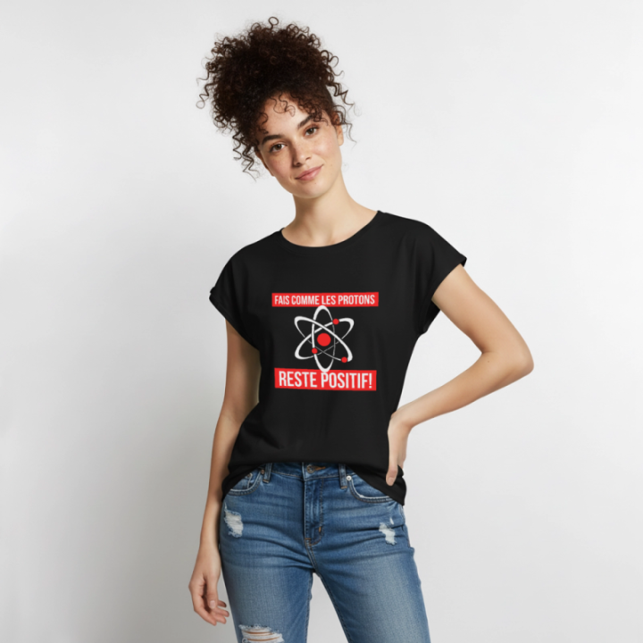 T-shirt à manches retroussées femme - Fais comme les proton: Reste positif - noir - front